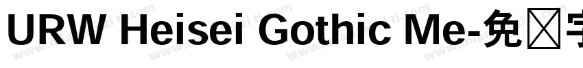 URW Heisei Gothic Me字体转换